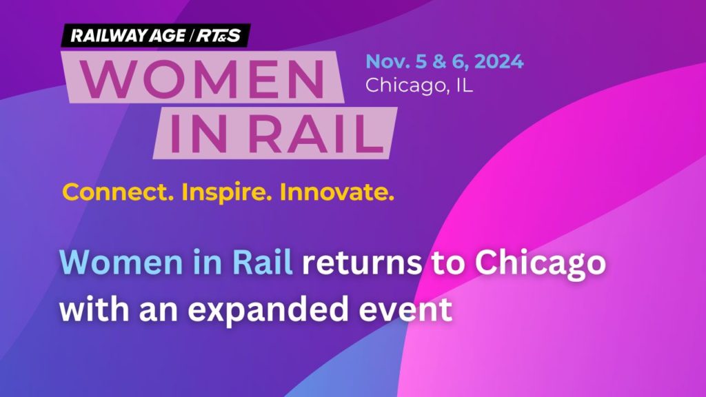 Railway Age / RT&S Women in Rail 2024 Conference